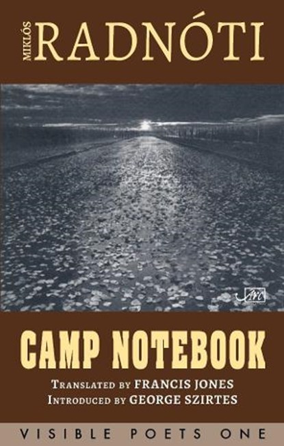 Camp Notebook, Miklos Radnoti - Paperback - 9781910345344