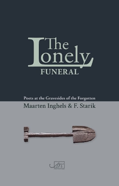 The Lonely Funeral, F Starik ; Maarten Inghels - Paperback - 9781910345528