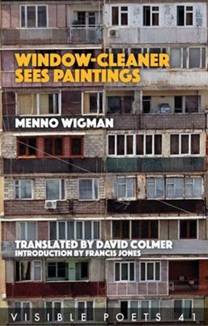 Window-Cleaner Sees Paintings, WIGMAN,  Menno - Gebonden - 9781910345627