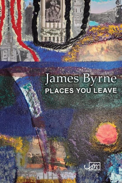 Places You Leave, BYRNE,  James - Paperback - 9781910345825
