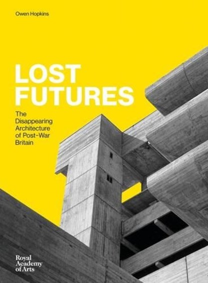 Lost Futures, Owen Hopkins - Gebonden - 9781910350621
