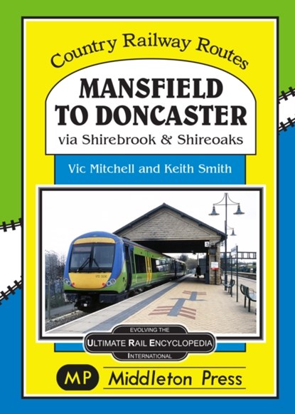 Mansfield to Doncaster, Vic Mitchell - Gebonden - 9781910356234