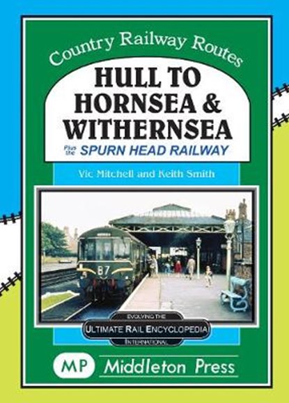 Hull To Hornsea & Withernsea, Vic Mitchell - Gebonden - 9781910356272