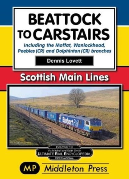 Beattock to Carstairs., Dennis Lovett - Paperback - 9781910356845