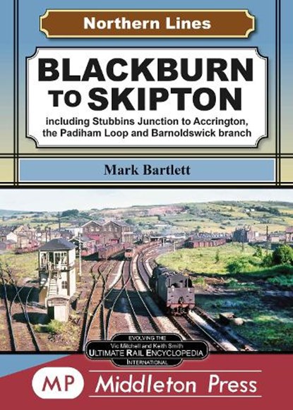 Blackburn To Skipton., Mark Bartlett - Gebonden - 9781910356852