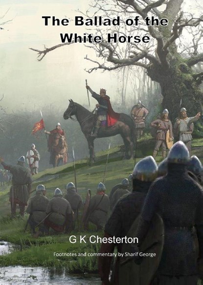The Ballad of the White Horse, G K Chesterton - Paperback - 9781910372180
