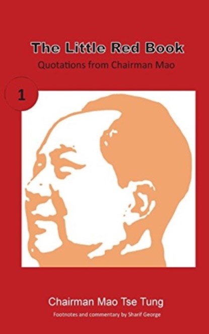 The Little Red Book, Sharif George ; Mao Tse Tung - Paperback - 9781910372944