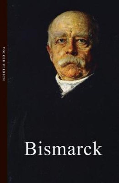 Bismarck, ULLRICH,  Volker - Paperback - 9781910376096