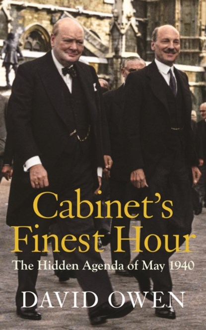 Cabinet's Finest Hour, David Owen - Paperback - 9781910376898