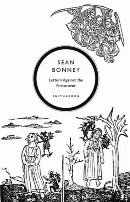 Letters Against the Firmament, Sean Bonney - Paperback - 9781910392157