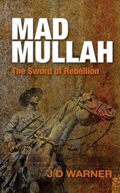 Mad Mullah, J. D. Warner - Paperback - 9781910394137