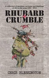 Rhubarb and Crumble - Chris Blessington - 9781910394663