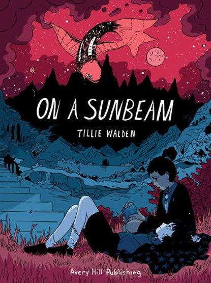 On a Sunbeam, Tillie Walden - Gebonden - 9781910395370