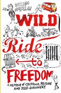 Wild Ride to Freedom | William McLellan | 