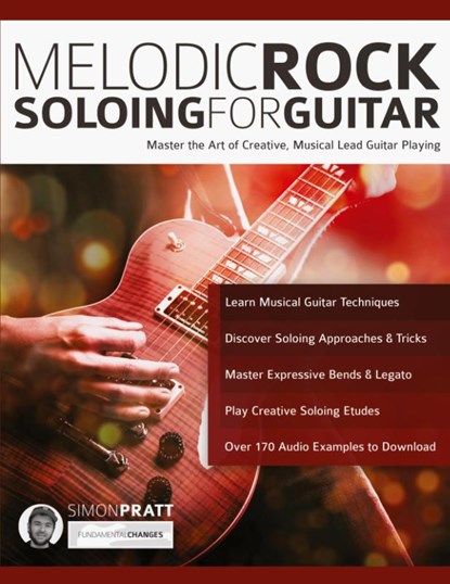 Melodic Rock Soloing for Guitar, Simon Pratt - Paperback - 9781910403365
