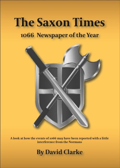 The Saxon Times, David Clarke - Paperback - 9781910440452
