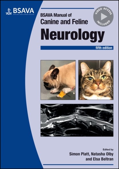 BSAVA Manual of Canine and Feline Neurology, Simon (College of Veterinary Medicine Platt ; Natasha (University College of Veterinary Medicine Olby ; Elsa Beltran - Paperback - 9781910443835