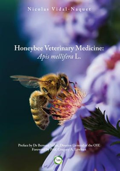 Honeybee Veterinary Medicine, Nicolas Vidal-Naquet - Gebonden - 9781910455043