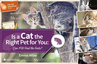 Is a Cat the Right Pet for You, Emma Milne - Paperback - 9781910455173