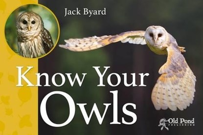 Know Your Owls, Jack Byard - Paperback - 9781910456262