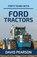 Forty Years with Ford Tractors, David Pearson - Paperback - 9781910456590