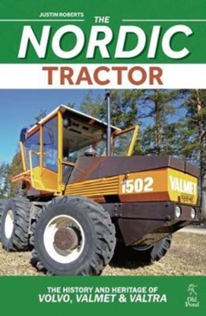 The Nordic Tractor, Justin Roberts - Gebonden - 9781910456750
