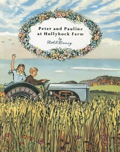 Peter and Pauline at Hollyhock Farm, R. A. E. Linney - Ebook - 9781910456804