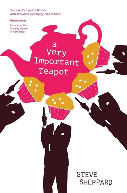 A Very Important Teapot, Steve Sheppard - Paperback - 9781910461402