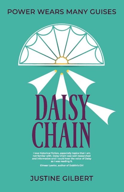 Daisy Chain, Justine Gilbert - Paperback - 9781910461624