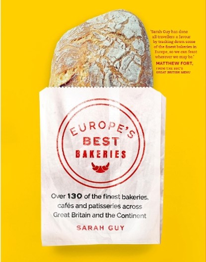 Europe's Best Bakeries, GUY,  Sarah - Paperback - 9781910463154