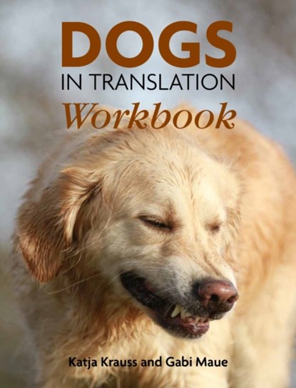 Dogs In Translation Workbook, Krauss - Paperback - 9781910488652