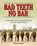 Bad Teeth No Bar, Colin Kirsch - Paperback - 9781910500927