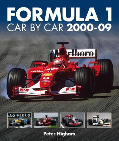 Formula 1 Car By Car 2000 - 09, Peter Higham - Gebonden - 9781910505861