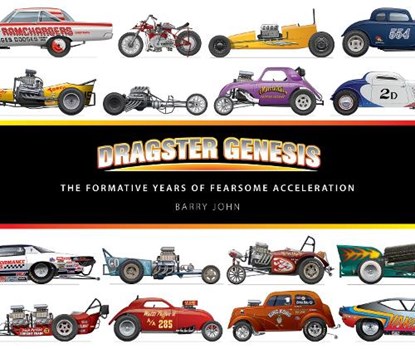 Dragster Genesis, Barry John - Gebonden - 9781910505953