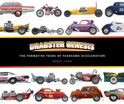 Dragster Genesis, Barry John - Gebonden - 9781910505953