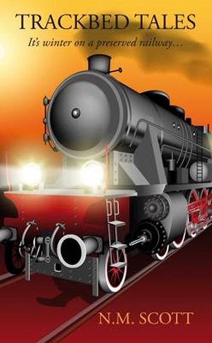 Trackbed Tales, SCOTT,  N M - Gebonden - 9781910508862