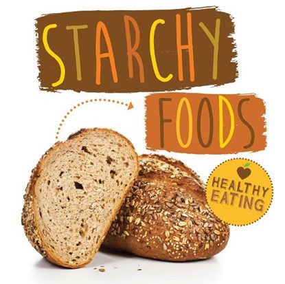 Starchy Foods, Gemma McMullen - Gebonden - 9781910512425