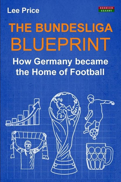 The Bundesliga Blueprint, Lee Price - Paperback - 9781910515327