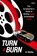 Turn & Burn, Cj Walley - Paperback - 9781910515860