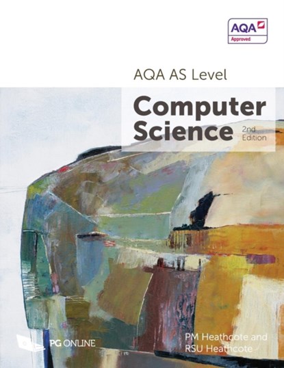 AQA AS Level Computer Science, PM Heathcote ; RSU Heathcote - Paperback - 9781910523063