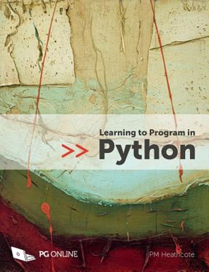 Learning to Program in Python, PM Heathcote - Paperback - 9781910523117