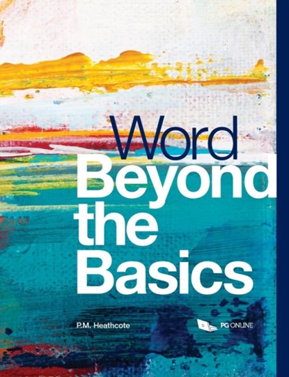Word Beyond the Basics, PM Heathcote - Paperback - 9781910523124