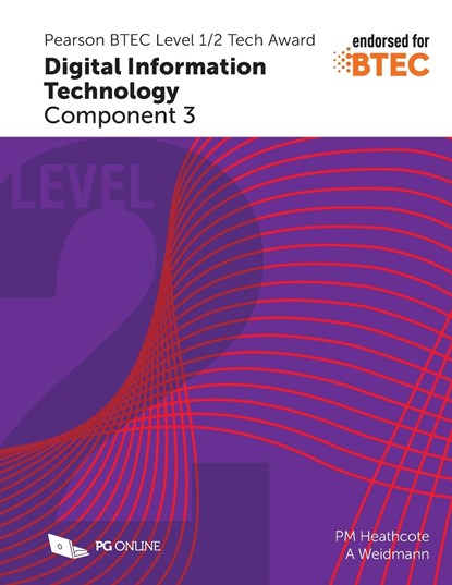 Pearson BTEC Level 1/2 Tech Award in Digital Information Technology: Component 3, PM Heathcote ; Ann Weidmann - Paperback - 9781910523148