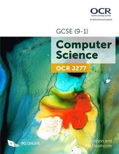 OCR GCSE (9-1) J277 Computer Science, S Robson ; PM Heathcote - Paperback - 9781910523216