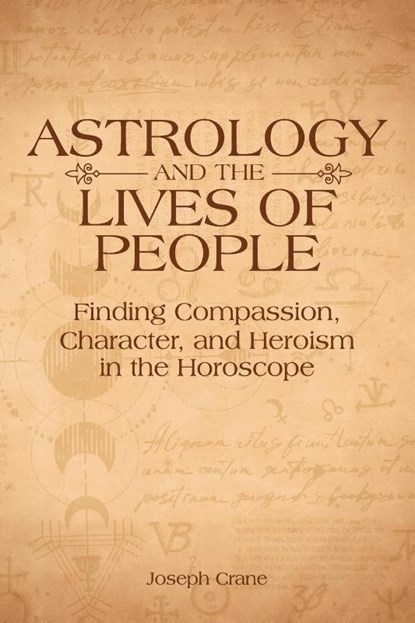 Astrology and the Lives of People, Joseph Crane - Paperback - 9781910531846