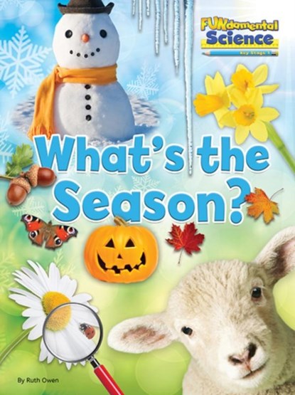 What's the Season?, Ruth Owen - Paperback - 9781910549827