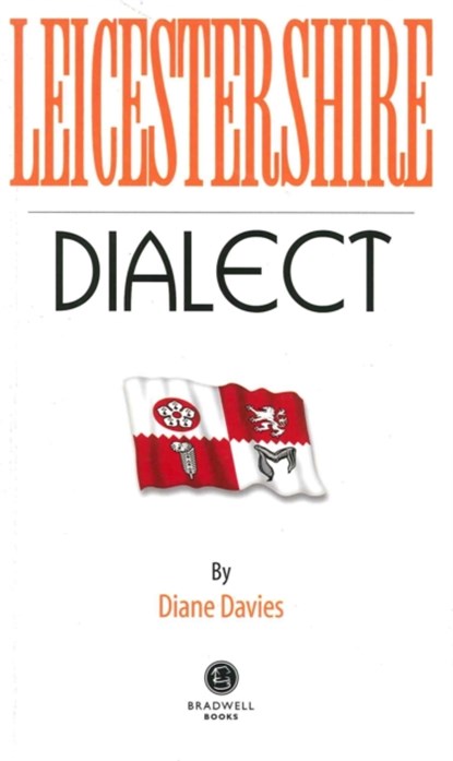 Leicestershire Dialect, Diane Davies - Paperback - 9781910551103