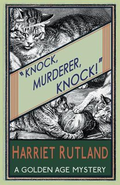 Knock, Murderer, Knock!, Harriet Rutland - Paperback - 9781910570821