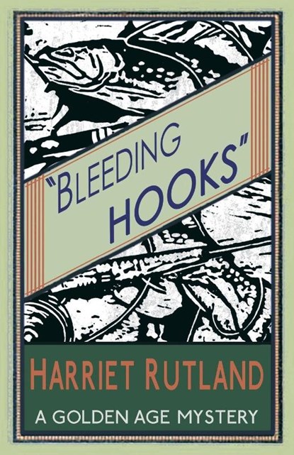 Bleeding Hooks, Harriet Rutland - Paperback - 9781910570845