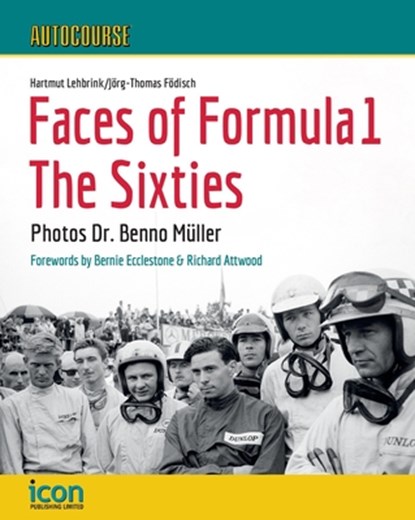 AUTOCOURSE - FACES OF FORMULA 1 The Sixties, Hartmut Lehbrink - Gebonden - 9781910584606